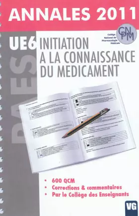 Couverture du produit · Initiation à la connaissance du médicament : Annales 2011