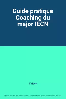 Couverture du produit · Guide pratique Coaching du major IECN