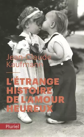 Couverture du produit · L'étrange histoire de l'amour heureux