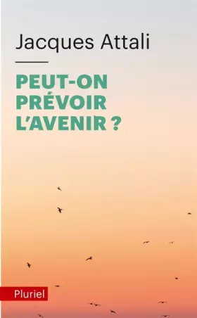 Couverture du produit · Peut-on prévoir l'avenir ?