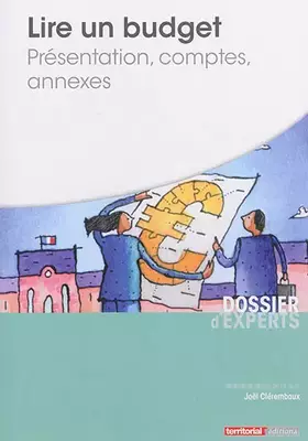 Couverture du produit · Lire un budget - Présentation, comptes, annexes