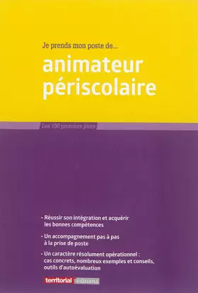 Couverture du produit · Je prends mon poste d'animateur périscolaire