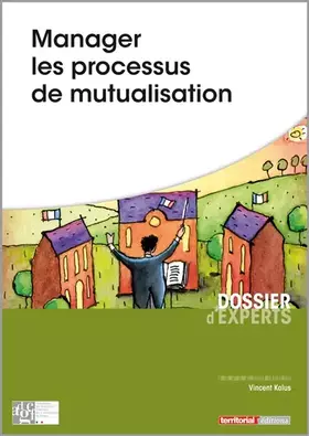 Couverture du produit · Manager les processus de mutualisation