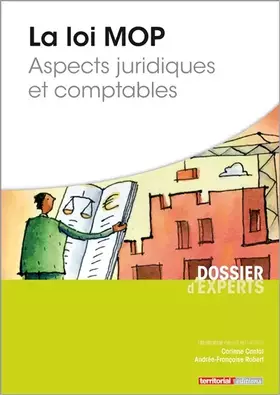 Couverture du produit · La loi Mop - Aspects juridiques et comptables