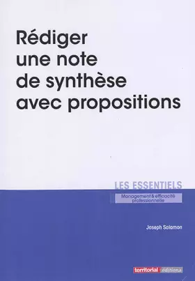 Couverture du produit · Rédiger une note de synthèse avec propositions