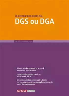 Couverture du produit · Je prends mon poste de DGS ou DGA