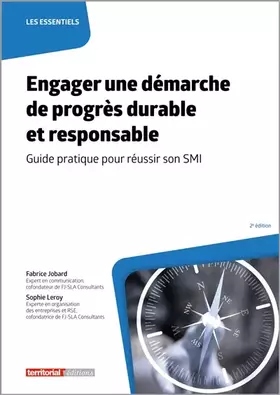 Couverture du produit · Engager une démarche de progrès durable et responsable: Guide pratique pour réussir son SMI