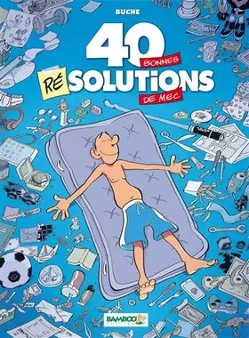 Couverture du produit · 40 bonnes résolutions de mec - tome 01