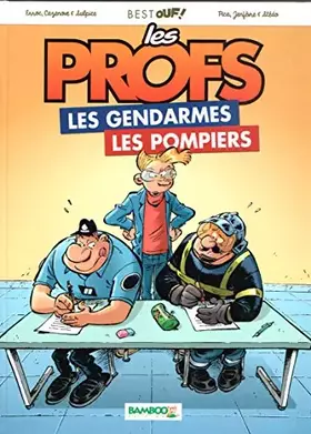 Couverture du produit · les Profs les Gendarmes les Pompiers