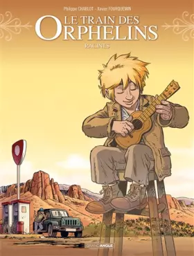 Couverture du produit · Le train des orphelins - volume 7 - Racines