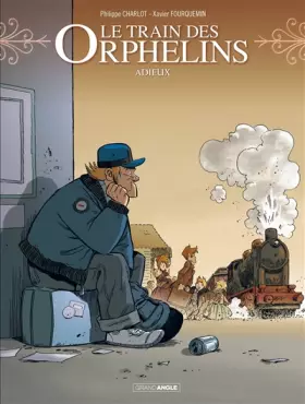 Couverture du produit · Le train des orphelins - volume 8 - Adieux