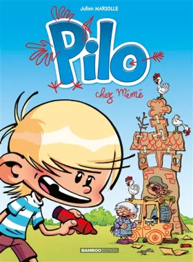 Couverture du produit · Pilo - tome 02: Chez mémé