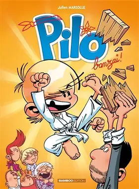 Couverture du produit · Pilo - tome 03: Banzaï