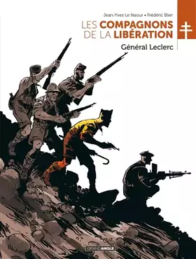 Couverture du produit · Les Compagnons de la Libération : Général Leclerc