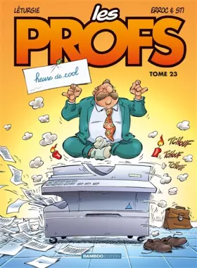 Couverture du produit · Les Profs - tome 23: Heure de cool