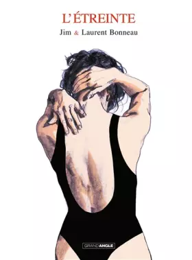 Couverture du produit · L'Etreinte - histoire complète