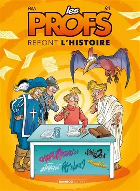 Couverture du produit · Les Profs : Refont l'histoire - tome 02