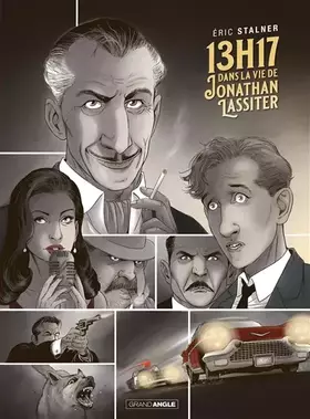 Couverture du produit · 13 heures 17 dans la vie de Jonathan Lassiter - histoire complète