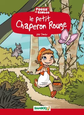 Couverture du produit · Le petit chaperon rouge