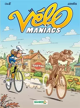 Couverture du produit · Les Vélomaniacs - tome 09