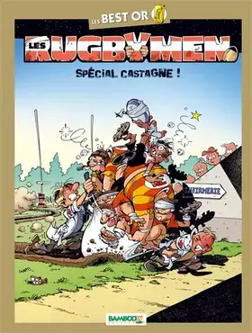 Couverture du produit · Les Rugbymen - Best Or - Spécial Castagnes