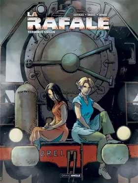 Couverture du produit · La Rafale - volume 3 - Terminus Saïgon