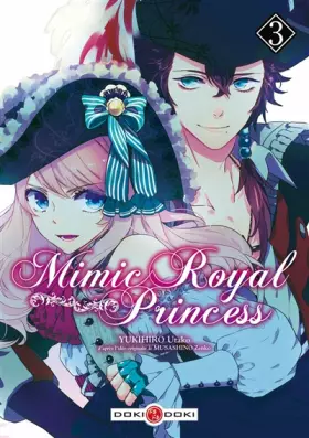 Couverture du produit · Mimic royal princess - vol. 03