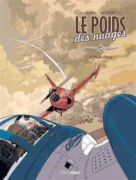 Couverture du produit · Le poids des nuages - volume 2 - Crash final