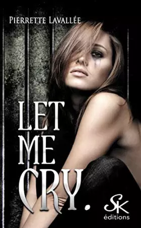 Couverture du produit · Let me cry