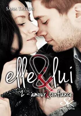 Couverture du produit · Elle & lui 2 Amour et confiance