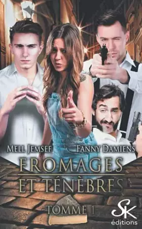 Couverture du produit · Fromages et ténèbres - Tomme 1