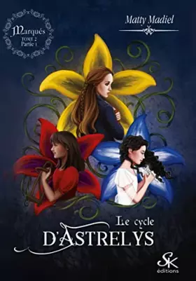 Couverture du produit · Le cycle d'Astrelys 2