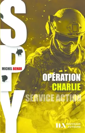 Couverture du produit · Spy 002 - Opération Charlie