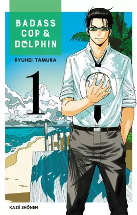 Couverture du produit · Badass Cop & Dolphin T01