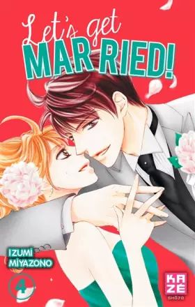 Couverture du produit · Let's Get Married! T04