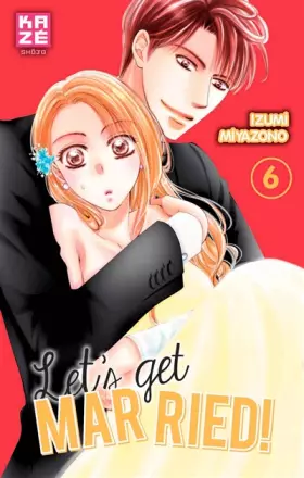 Couverture du produit · Let's Get Married! T06
