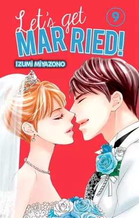 Couverture du produit · Let's Get Married! T09