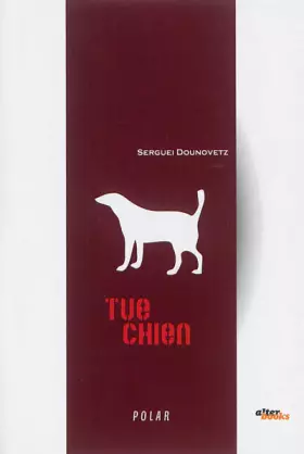 Couverture du produit · Tue chien