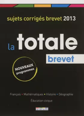 Couverture du produit · La Totale 2013 Brevet