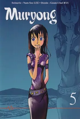 Couverture du produit · Muryong, Tome 5 :