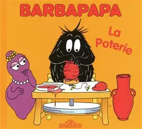 Couverture du produit · Barbapapa - La poterie