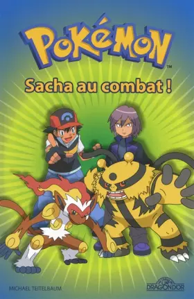 Couverture du produit · Pokémon - Sacha au combat !