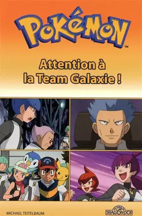 Couverture du produit · Pokémon - Attention à la Team Galaxie !