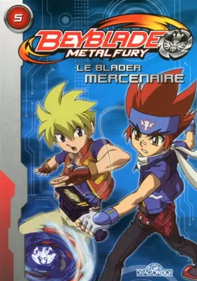 Couverture du produit · Beyblade Fury Roman 5