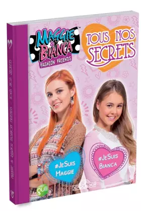 Couverture du produit · Maggie & Bianca - Tous nos secrets