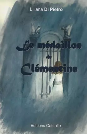 Couverture du produit · Le médaillon de Clémentine