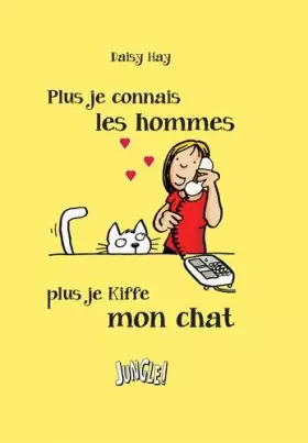 Couverture du produit · Plus je connais les hommes plus je kiffe mon chat