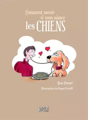 Couverture du produit · Comment savoir si vous kiffez les chiens