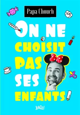 Couverture du produit · On ne choisit pas ses enfants