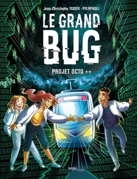 Couverture du produit · Le Grand bug - Tome 1